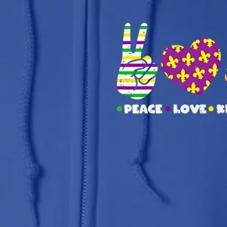 Peace Love King Cake Funny Mardi Gras Party Carnival Gift Funny Gift Full Zip Hoodie