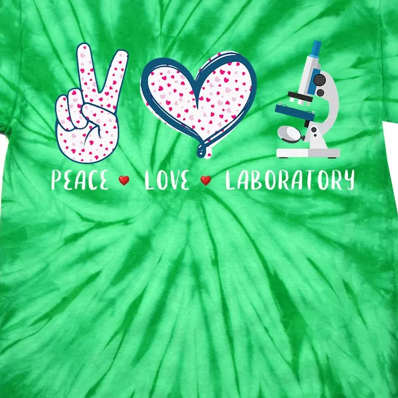 Peace Love Laboratory Lab Research Gifts Tie-Dye T-Shirt