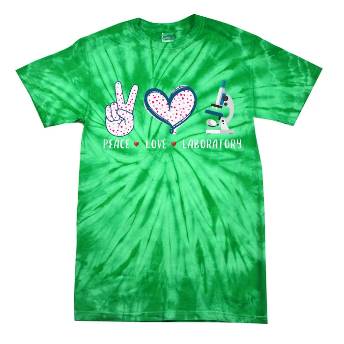 Peace Love Laboratory Lab Research Gifts Tie-Dye T-Shirt