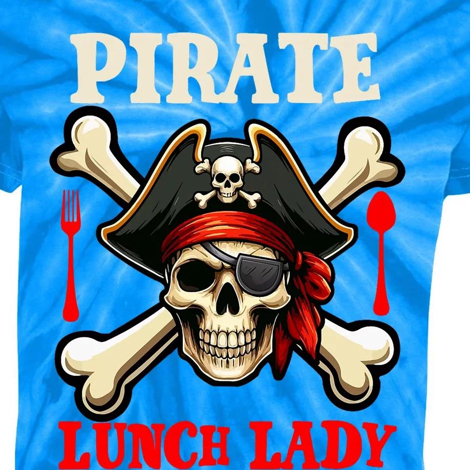 Pirate Lunch Lady Costume Skull Horror Pirate Funny Job Team Kids Tie-Dye T-Shirt