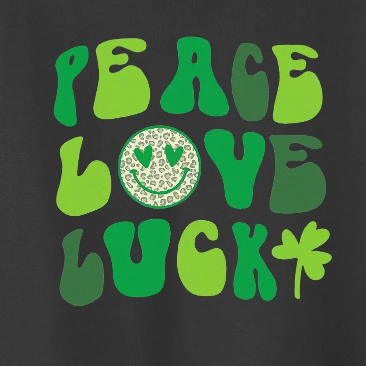 Peace Love Luck Shamrock St Patrick's Day Irish Toddler T-Shirt