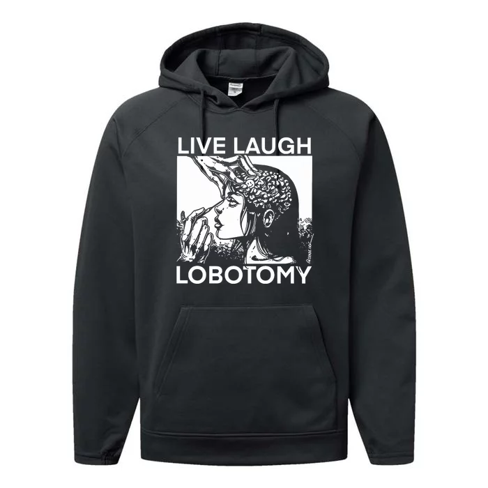 Punkwithacamera Live Laugh Lobotomy Spade Ink Performance Fleece Hoodie