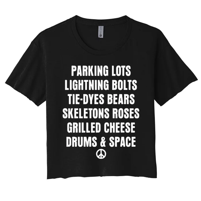 Parking Lots Lightning Bolts Tiedyes Bears Skeletons Roses Grilled Cheese Drums Women's Crop Top Tee