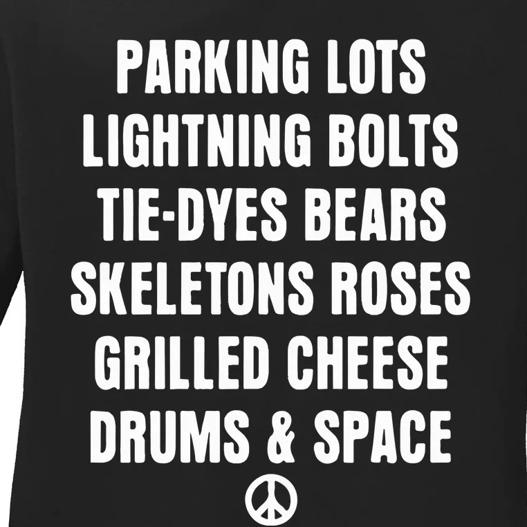 Parking Lots Lightning Bolts Tiedyes Bears Skeletons Roses Grilled Cheese Drums Ladies Long Sleeve Shirt