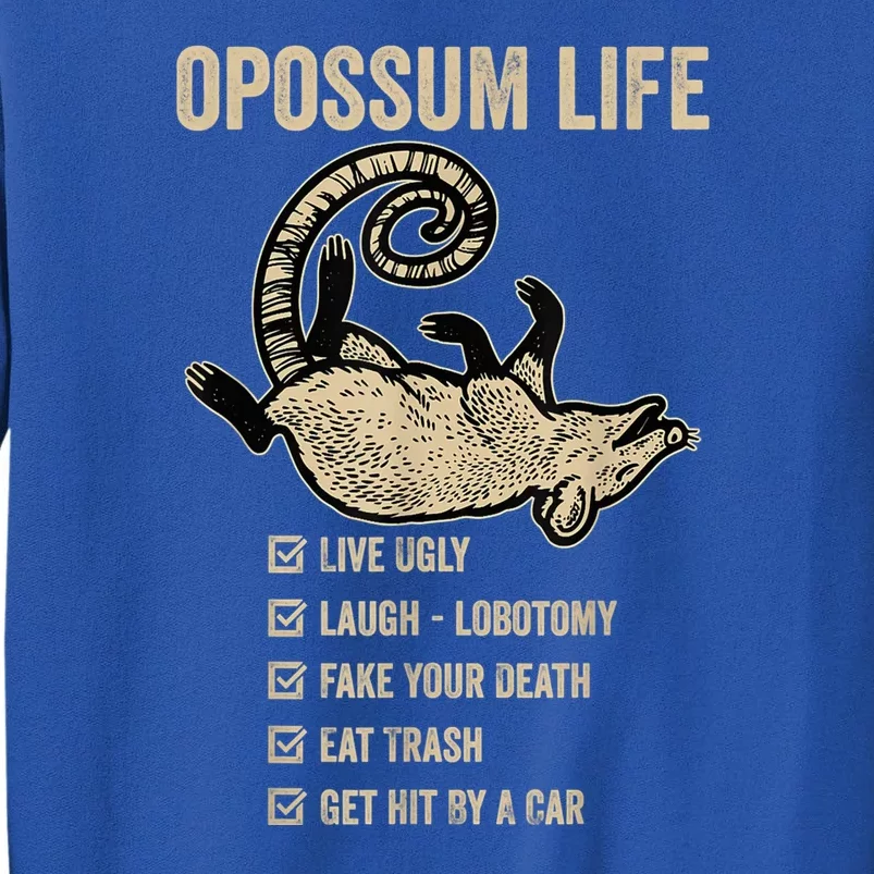 Possum Life, Live Ugly Fake Your Death Retro Funny Opossum Tall Sweatshirt