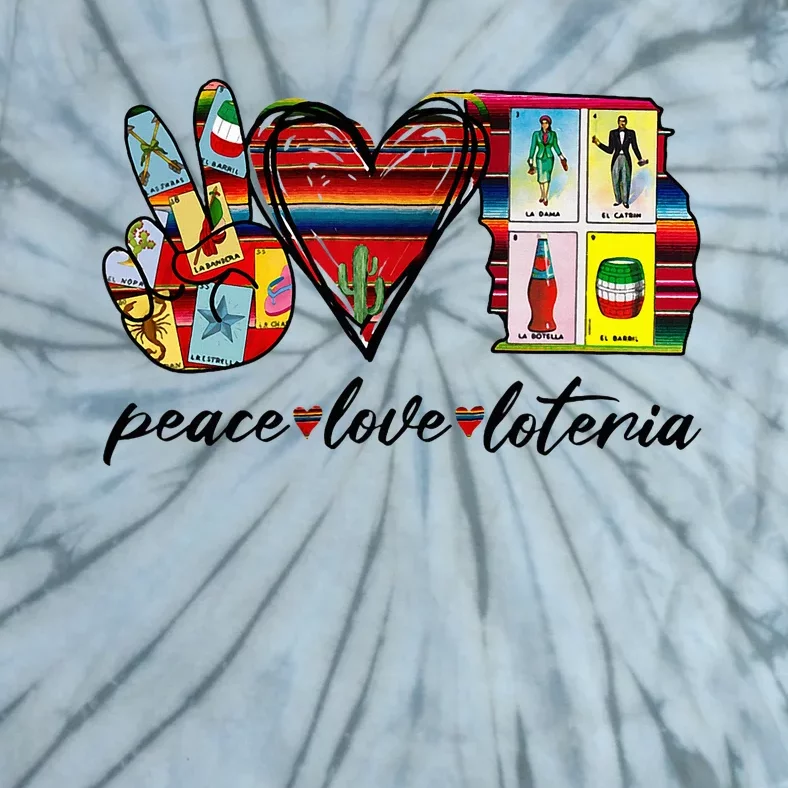 Peace Love Lottery Mexican Bingo Cards Latina Power Mexicana Tie-Dye T-Shirt