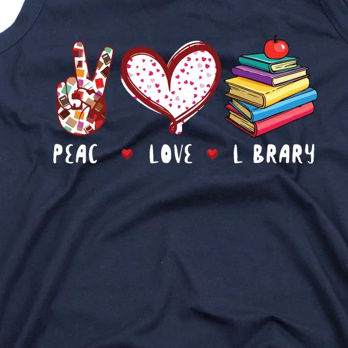 Peace Love Library Librarian Books Reading Gifts Men Women Tank Top