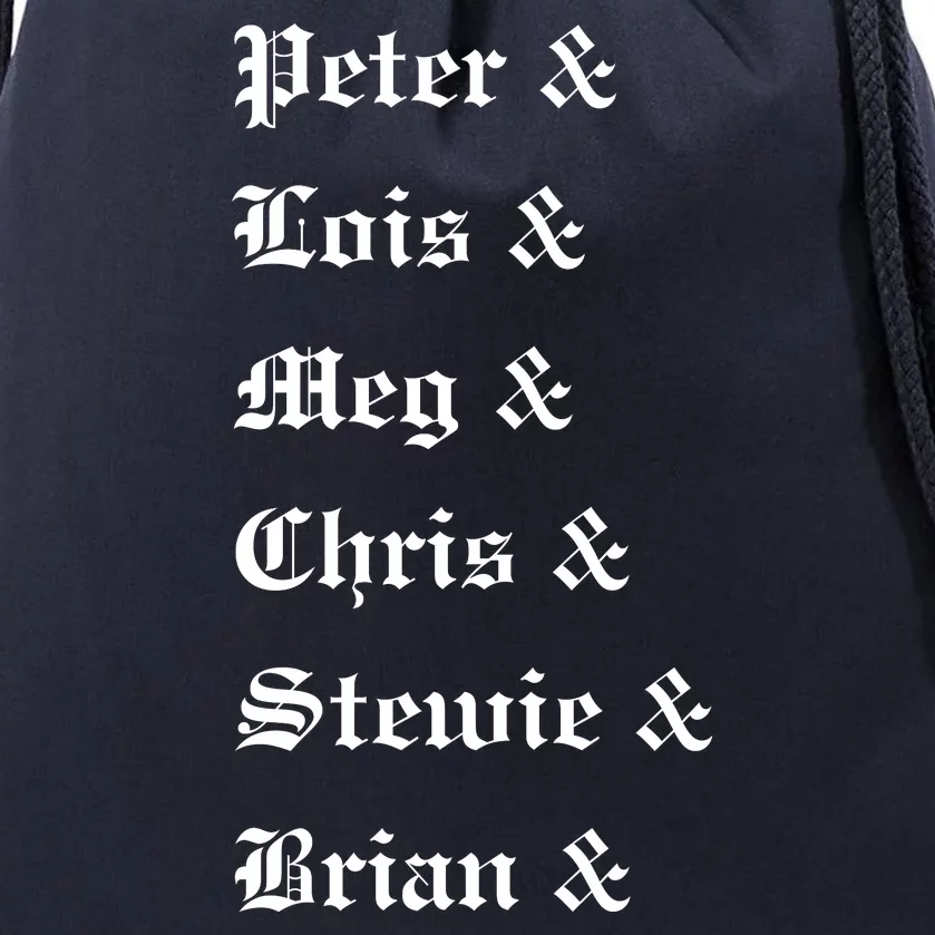 Peter Lois Meg Chris Stewie Brian Drawstring Bag