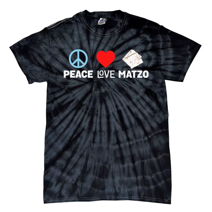 Peace Love Matzo Funny Passover Seder Jewish Food Tie-Dye T-Shirt