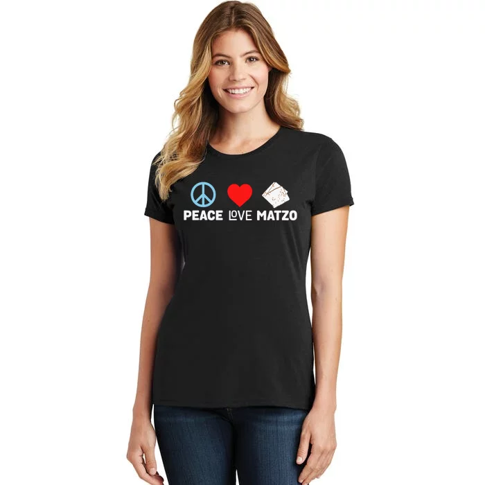 Peace Love Matzo Funny Passover Seder Jewish Food Women's T-Shirt