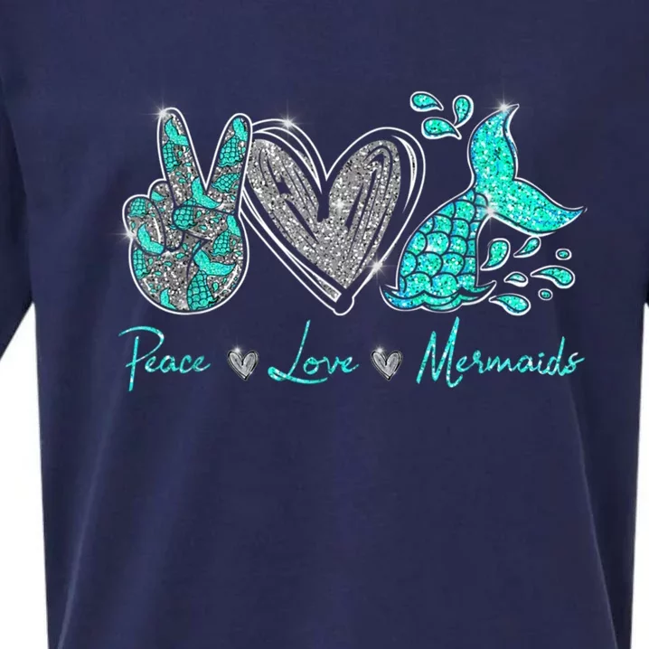 Peace Love Mermaids Mermaid Lover Funny Gift Funny Gift Sueded Cloud Jersey T-Shirt