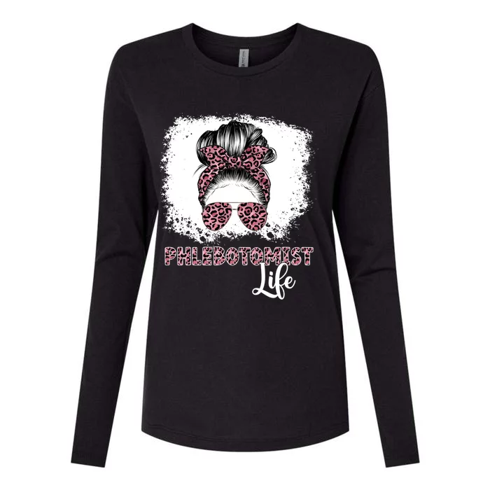 Phlebotomist Life Messy Bun Nurse Phlebotomy Gift Womens Cotton Relaxed Long Sleeve T-Shirt