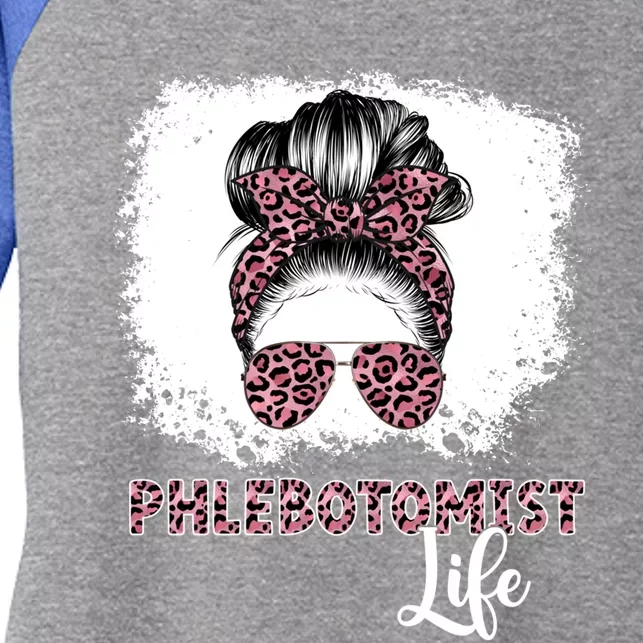 Phlebotomist Life Messy Bun Nurse Phlebotomy Gift Women's Tri-Blend 3/4-Sleeve Raglan Shirt