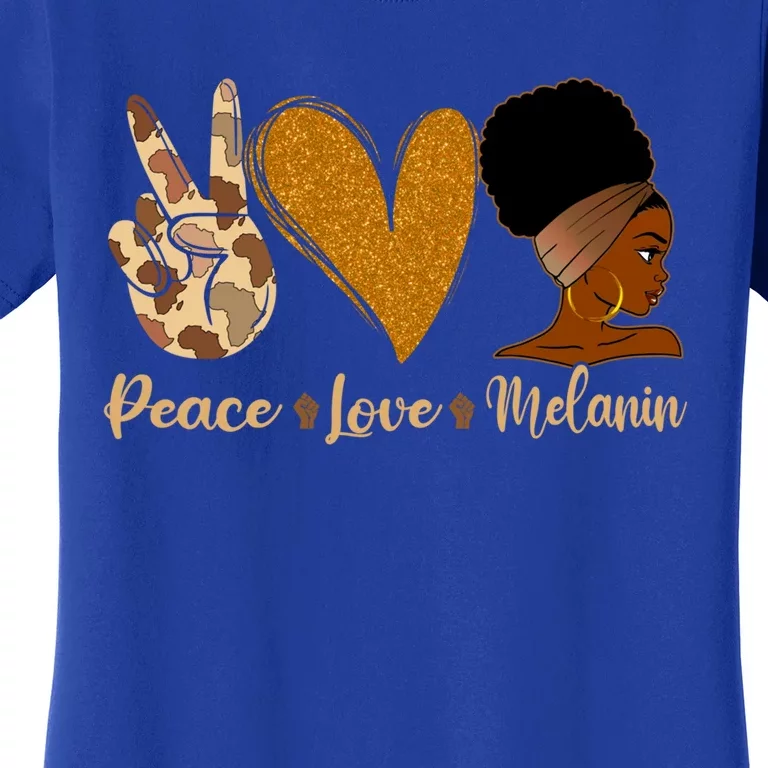 Peace Love Melanin Black Afro Juneteenth African Pride Funny Gift Women's T-Shirt