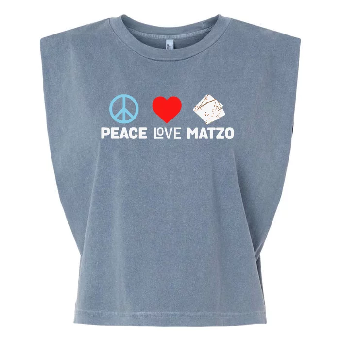 Peace Love Matzo Funny Passover Seder Jewish Food Garment-Dyed Women's Muscle Tee