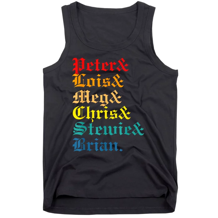 Peter Lois Meg Chris Stewie Brian Tank Top