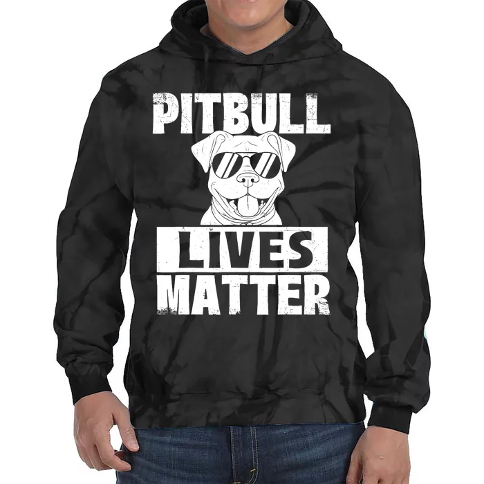 Pitbull Lives Matter Pittie Lover Dog Lover Pet Owner Tie Dye Hoodie