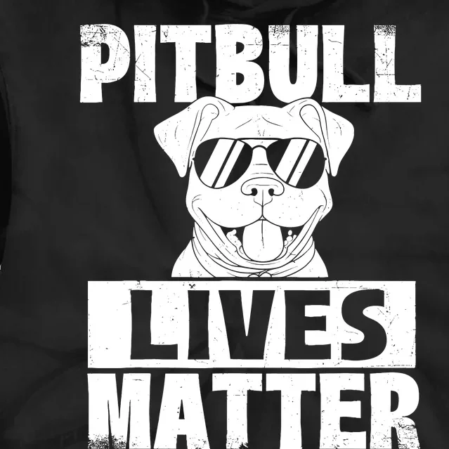 Pitbull Lives Matter Pittie Lover Dog Lover Pet Owner Tie Dye Hoodie