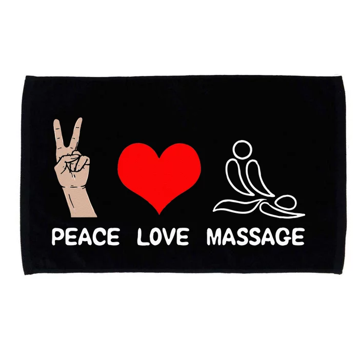 Peace Love Massage Funny Massage Therapist Microfiber Hand Towel