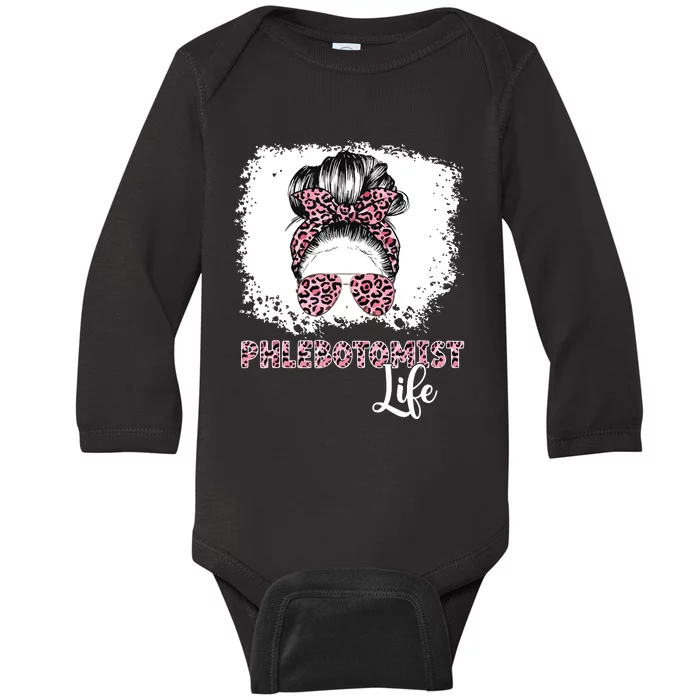 Phlebotomist Life Messy Bun Women Nurse Phlebotomy Baby Long Sleeve Bodysuit