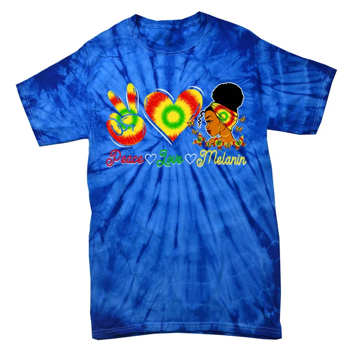 Peace Love Melanin Afro Black History Month Queen Juneteenth Meaningful Gift Tie-Dye T-Shirt