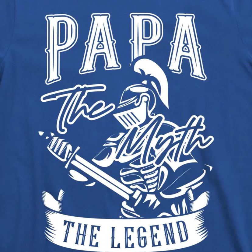 Papa Legend Myth Hero Father Dad Daddy Poppa Stepdad Grandpa Cool Gift T-Shirt