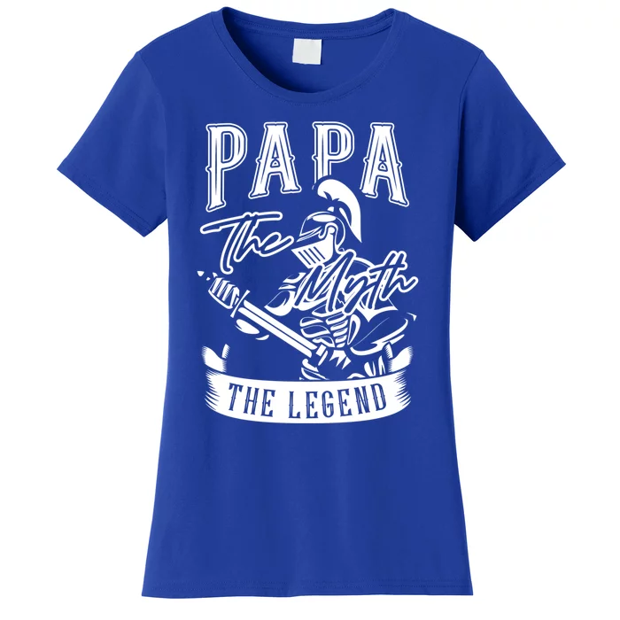 Papa Legend Myth Hero Father Dad Daddy Poppa Stepdad Grandpa Cool Gift Women's T-Shirt