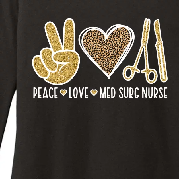 Peace Love Med Surg Nurse Medical Surgical Nursing Gift Womens CVC Long Sleeve Shirt