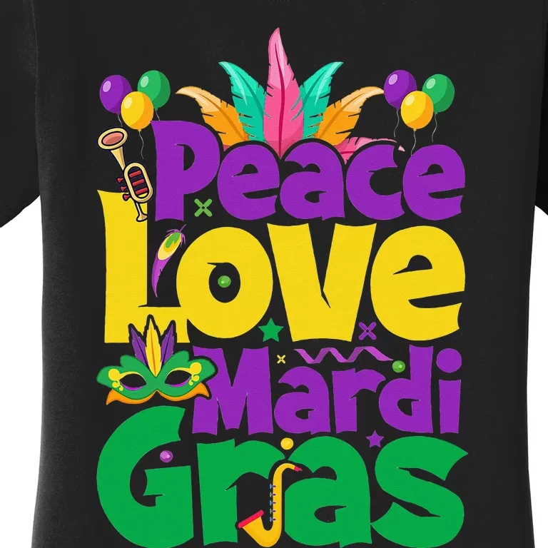 Peace love Mardi Gras funny festival Women's T-Shirt