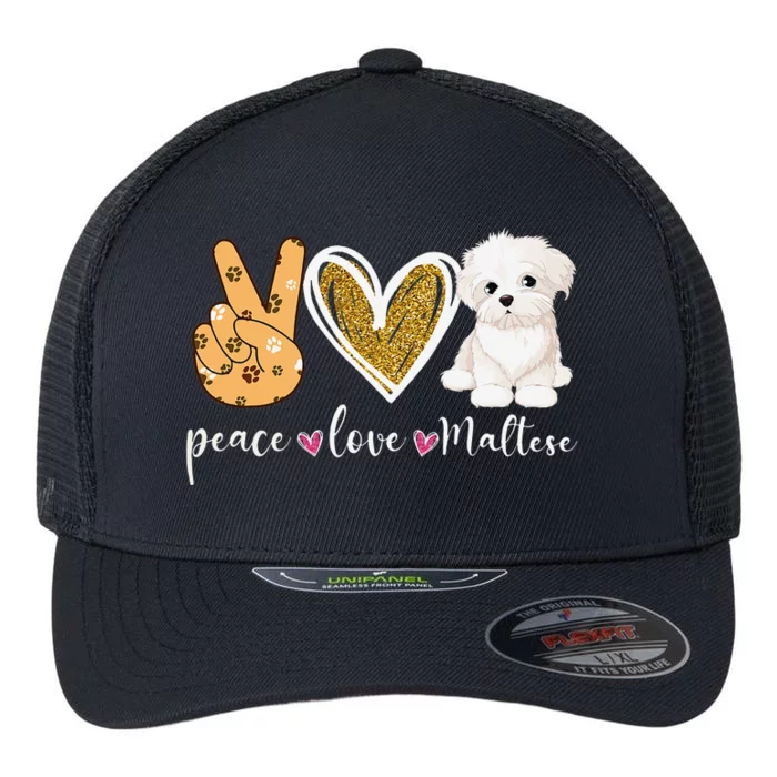 Peace Love Maltese Dog Fun Maltese Lover Dog Dad Dog Mom Flexfit Unipanel Trucker Cap