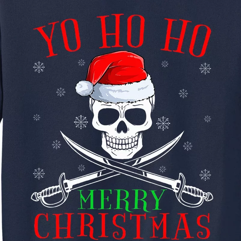 Pirate Lover Matching Santa Yo Ho Ho Pirate Merry Christmas Tall Sweatshirt