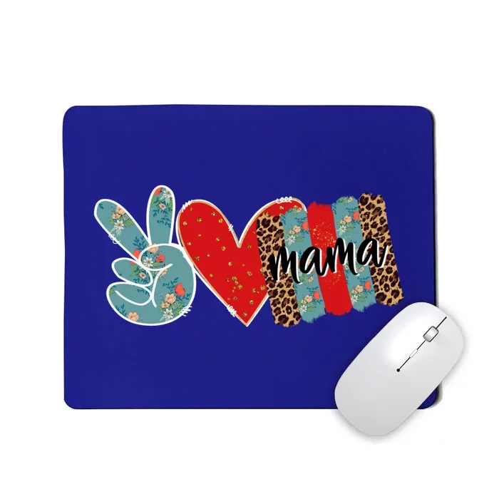 Peace Love Mama Happy Mothers Day Gift Mousepad