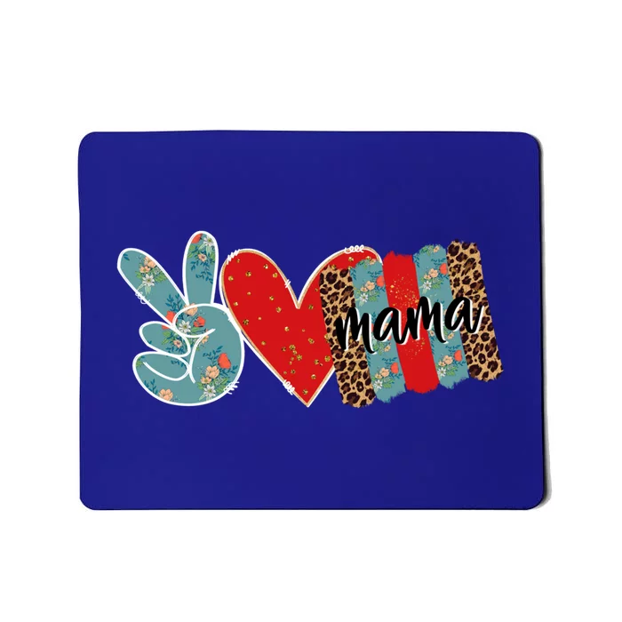 Peace Love Mama Happy Mothers Day Gift Mousepad