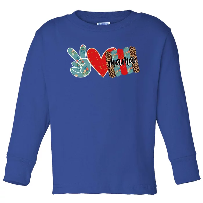 Peace Love Mama Happy Mothers Day Gift Toddler Long Sleeve Shirt