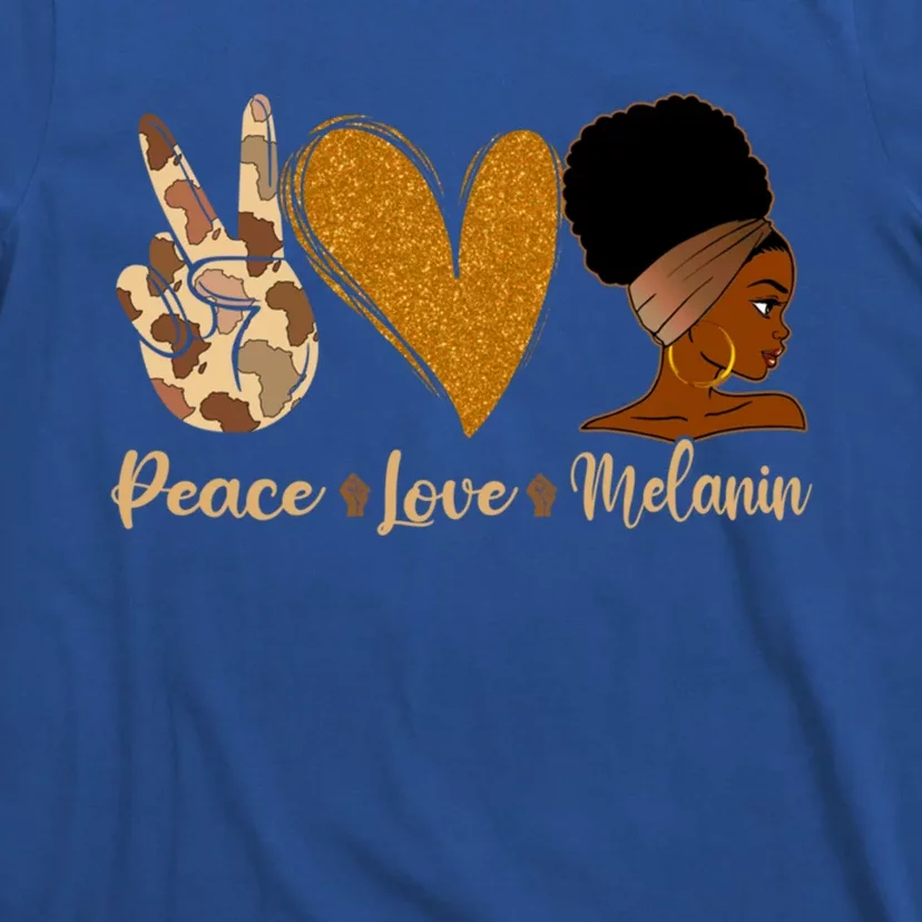 Peace Love Melanin Black Afro Juneteenth African Pride Gift T-Shirt