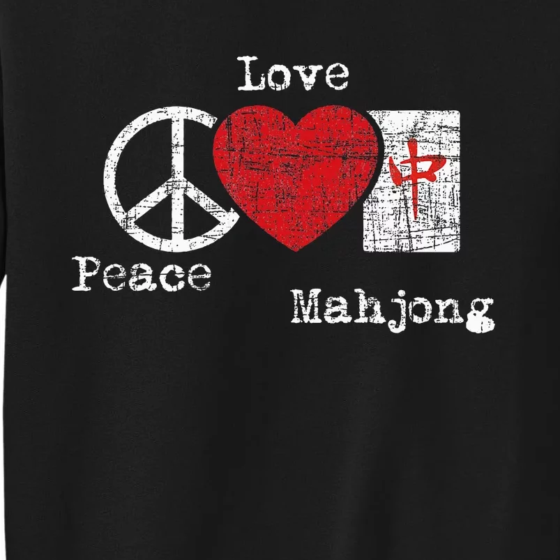 Peace Love Mahjong Gambling Casino Player Chinese Game Tall Sweatshirt