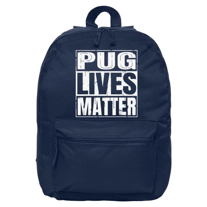 Pug Lives Matter Funny Dog Lover Gift 16 in Basic Backpack