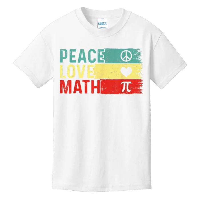 Peace Love Math Geek Nerd Funny Teacher Pi Day Kids T-Shirt