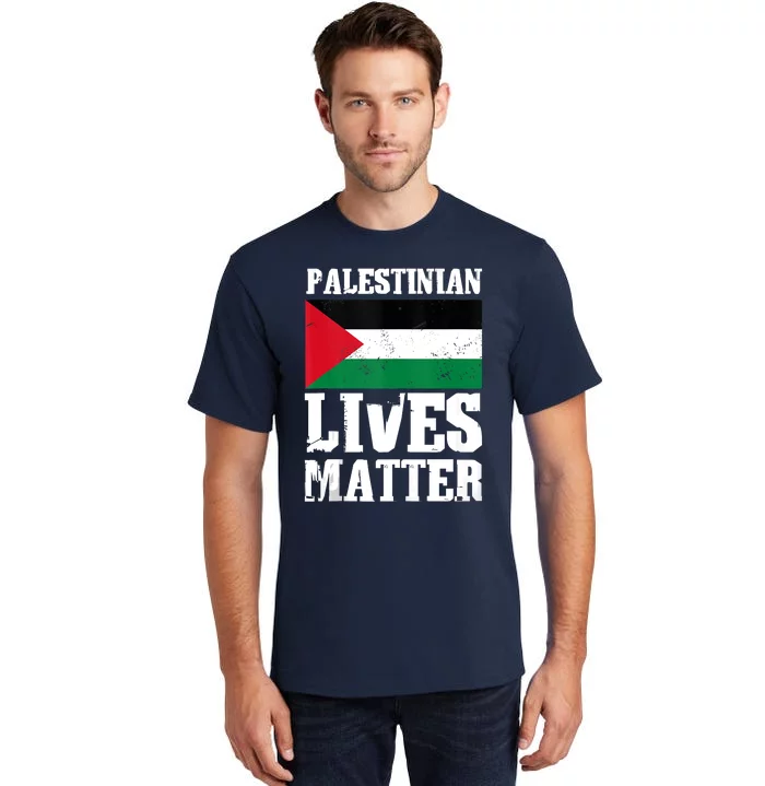 Palestinian Lives Matter Freedom Peace Palestine Flag Tall T-Shirt