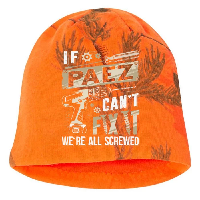 Paez Last Name If Paez CanT Fix It Kati - Camo Knit Beanie