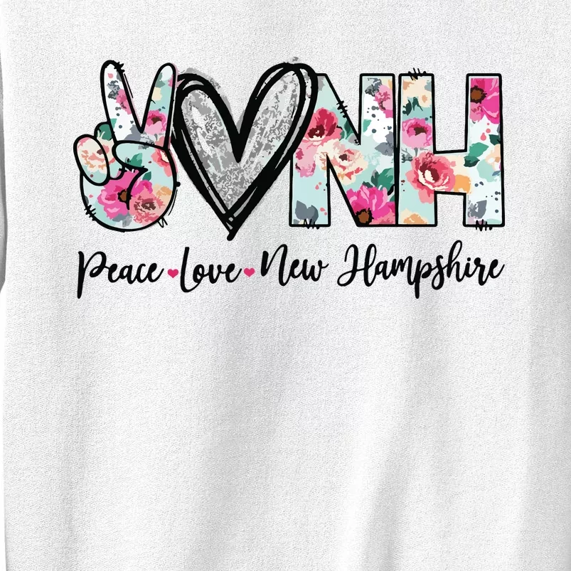 Peace Love New Hampshire Floral New Hampshire Lovers Sweatshirt