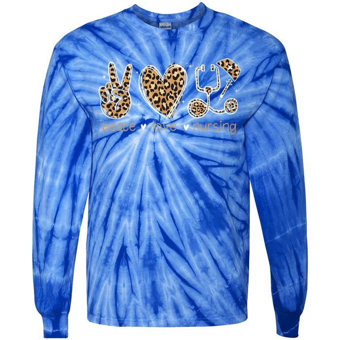 Peace Love Nursing Nurse Life Nurses Day Nurse Week Mother Gift Tie-Dye Long Sleeve Shirt