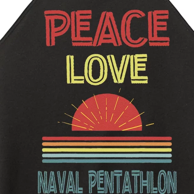 Piece Love Naval Pentathlon Funny Women’s Perfect Tri Rocker Tank