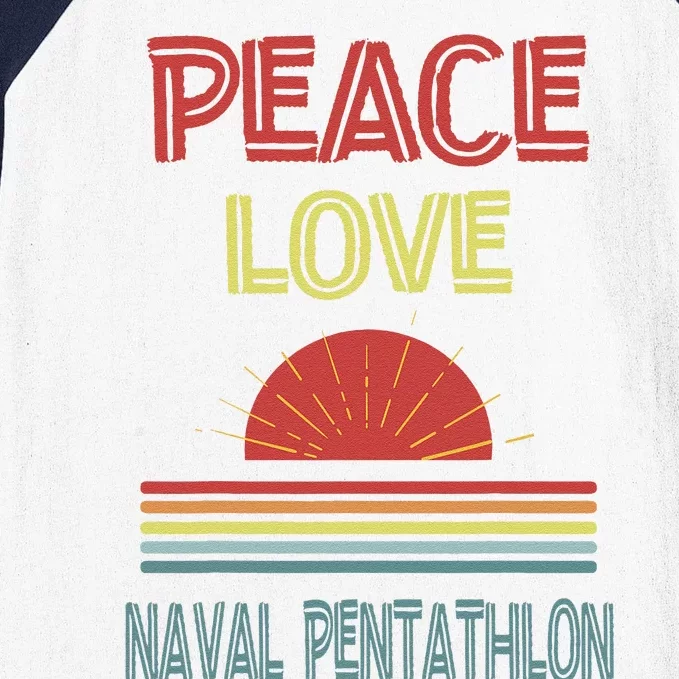 Piece Love Naval Pentathlon Funny Baseball Sleeve Shirt