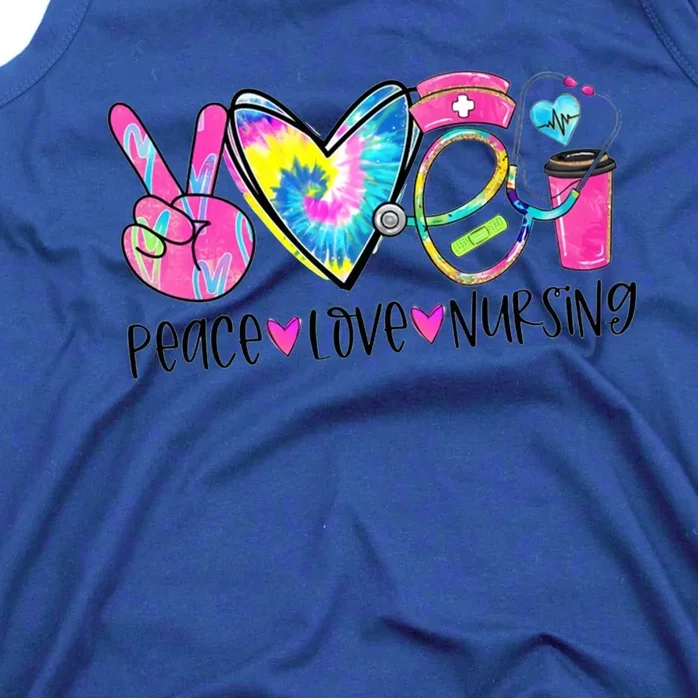 Peace Love Nursing Nurse Life Tie Dye Happy Labor Day Cool Gift Tank Top