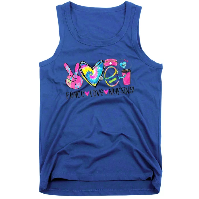 Peace Love Nursing Nurse Life Tie Dye Happy Labor Day Cool Gift Tank Top