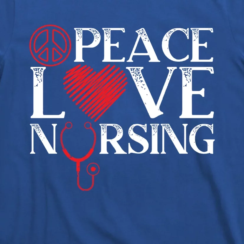 Peace Love Nursing Rn Nurse Gift T-Shirt