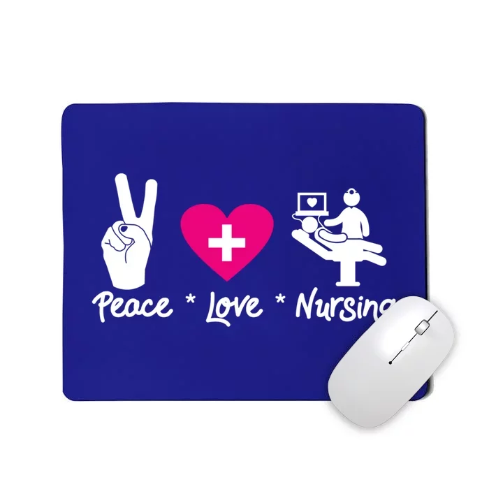 Peace Love Nursing Student School Healthcare Nurse Week Lvn Gift Mousepad