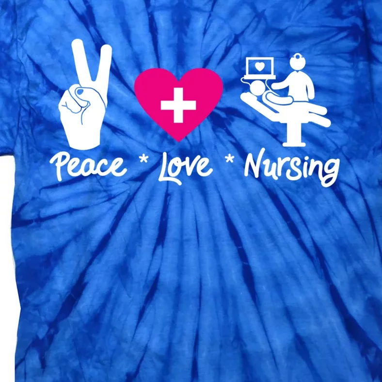 Peace Love Nursing Student School Healthcare Nurse Week Lvn Gift Tie-Dye T-Shirt