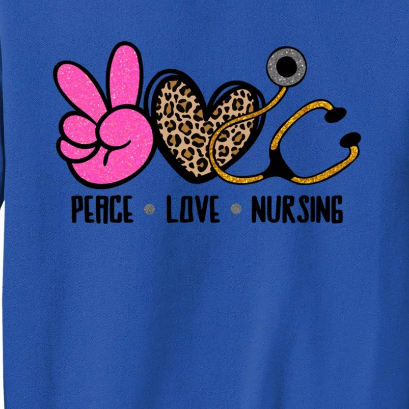 Peace Love Nursing Meaningful Gift Tall Sweatshirt